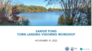 Santuit Pond Landing Workshop 